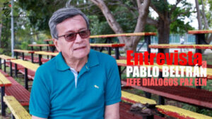 Entrevista a Pablo Beltrán. Jefe de la Delegación de Paz del ELN: “El principal poder del ELN es la legitimidad, el apoyo de la gente”